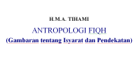 ANTROPOLOGI FIQH (Gambaran tentang Isyarat dan Pendekatan)