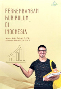 Perkembangan Kurikulum di Indonesia
