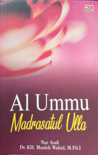 Al Ummu Madrasatul Ulla